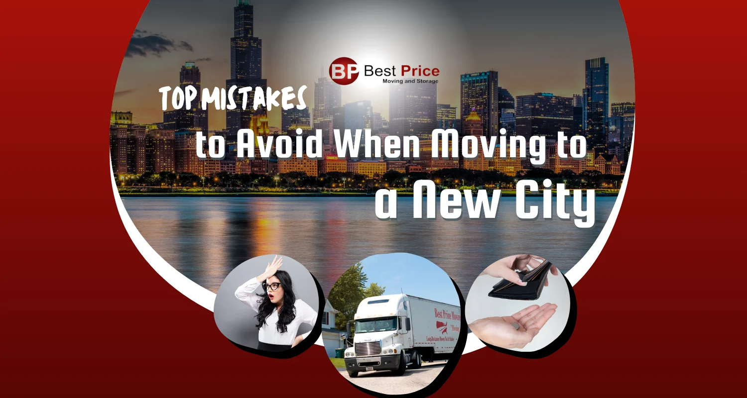 Top Mistakes to Avoid When Moving to a New City